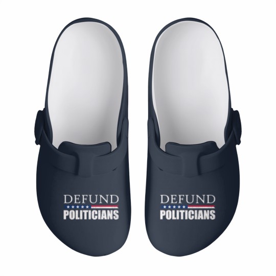 Discover Defund Politicians Anti-Government Libertarian Slip On Clogs