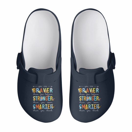 Discover you are braver than you believe stronger than you Slip On Clogs