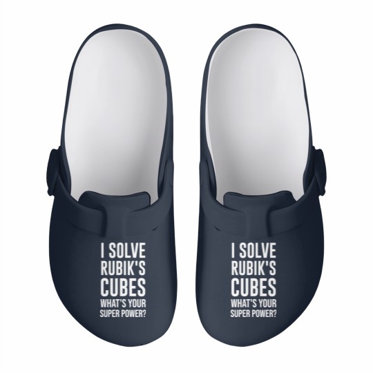 Discover I Solve Rubik's Cubes What's Your Super Power - Rubiks Cube - Slip On Clogs