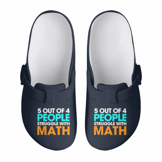 Discover 5 Out Of 4 People Struggle With Math Slip On Clogs