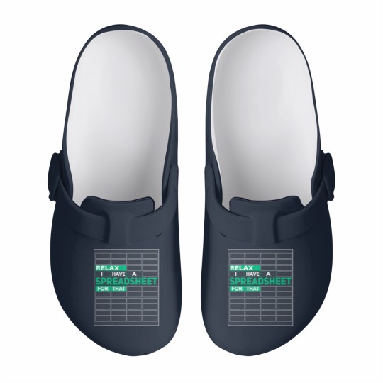 Discover Relax I Have Spreadsheet For That Funny Controlling Slip On Clogs