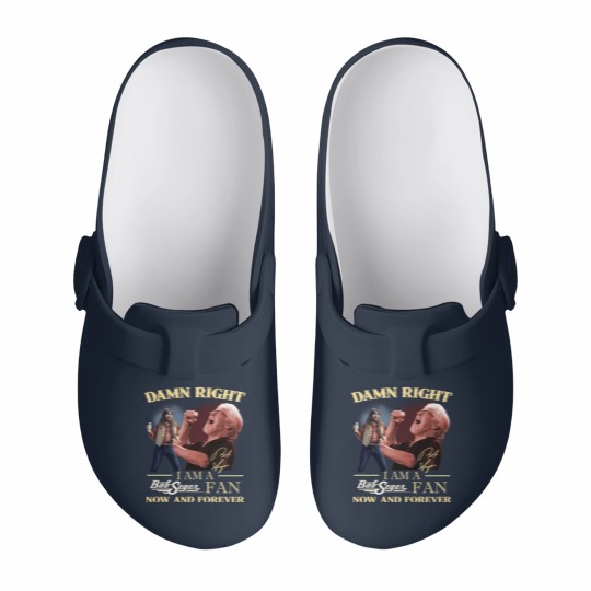 Discover Bob Seger Slip On Clogs, Damn Right I Am A Bob Seger Fan Now And Forever Slip On Clogs