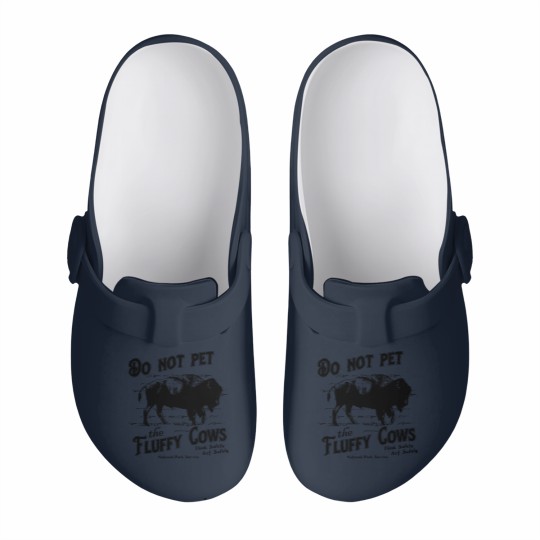Discover Do Not Pet The Fluffy Cows Think Safety Act Safely YStone National Park Slip On Clogs