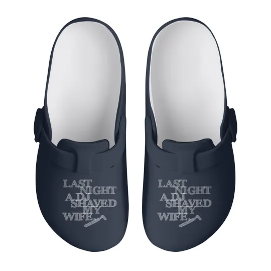 Discover Last Night A DJ Shaved My Wife - white Slip On Clogs
