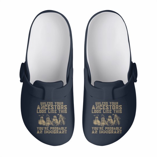 Discover American Indian You're Probably An Immigrant Slip On Clogs