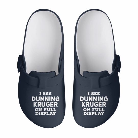 Discover Dunning Kruger On Full Display Slip On Clogs