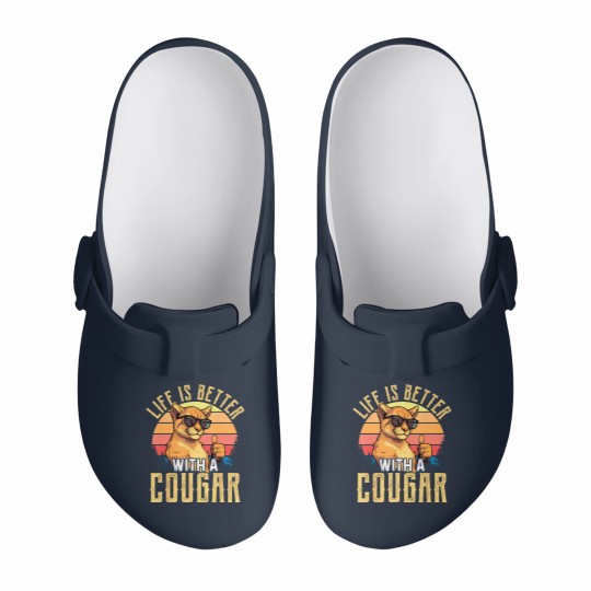 Discover life is better with a cougar funny cougars t Slip On Clogs