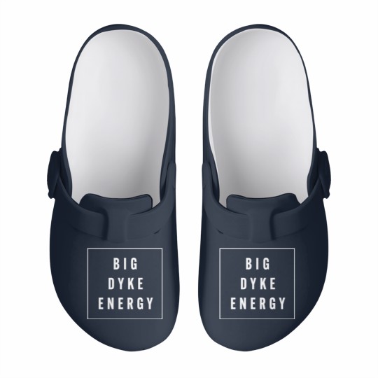 Discover Big Dyke Energy Slip On Clogs