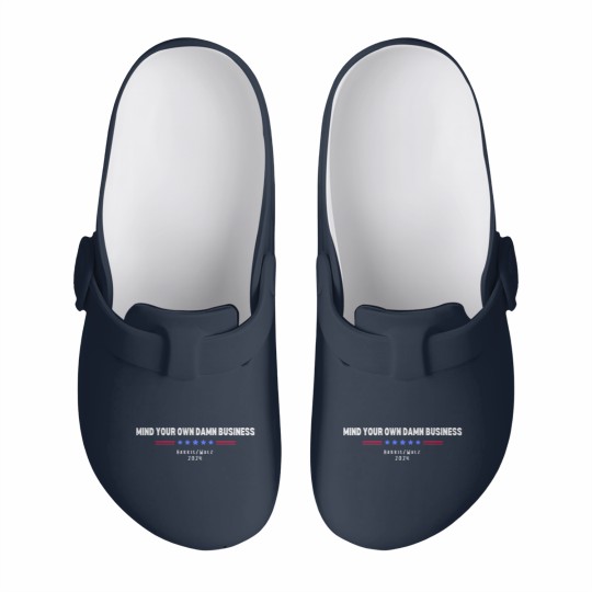 Discover Mind Your Own Damn Business Slip On Clogs, Harris Walz Slip On Clogs