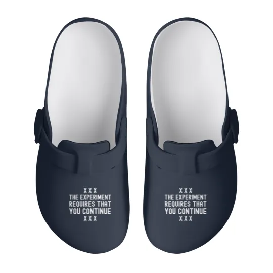 Discover The Experiment Requires That You Continue -  Milgram, Psychology, Social Psychology, Obedienc Slip On Clogs
