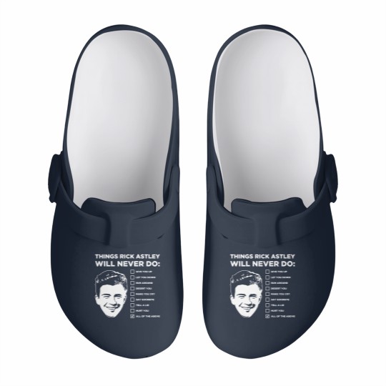 Discover Things Rick Astley Will Never Do Slip On Clogs