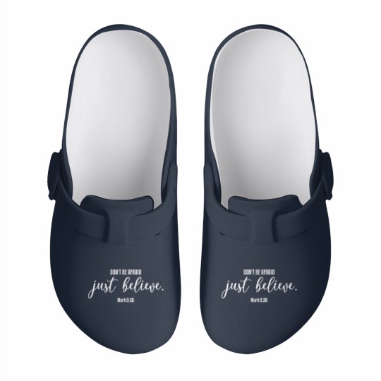 Discover Don t Be Afraid Just Believe, christian, faith Slip On Clogs