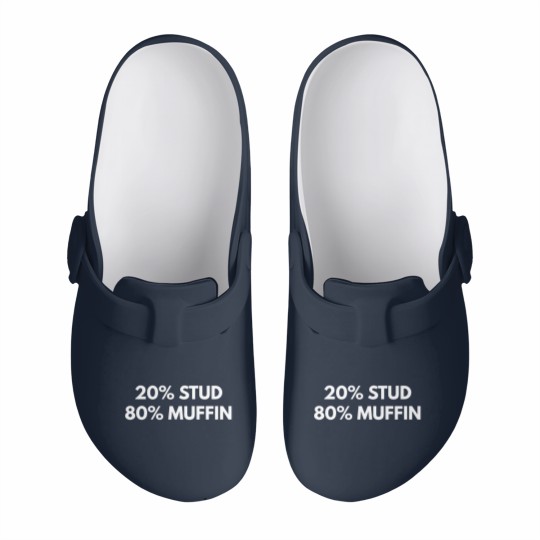 Discover 20% Stud 80% Muffin Slip On Clogs - Funny Humor Tees