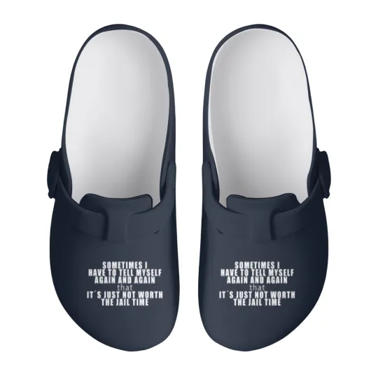 Discover IT´S JUST NOT WORTH THE JAIL TIME! FUNNY GIFT IDEA Slip On Clogs