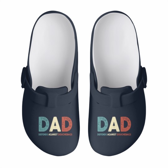 Discover Dad Defends Aganist Douchebags Slip On Clogs