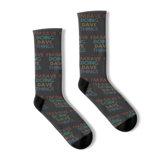 Discover I'm Dave Doing Dave Things Socks