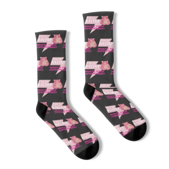 Discover Im a Mom whats your superpower Socks
