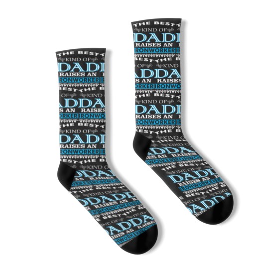 Discover The Best Kind Of Dad Raises An Ironworker Socks