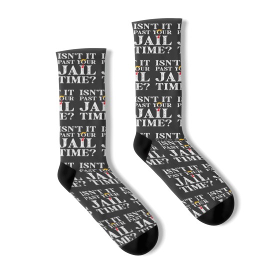 Discover Funny 2024 Election, Isn't It Past Your Jail Time Socks