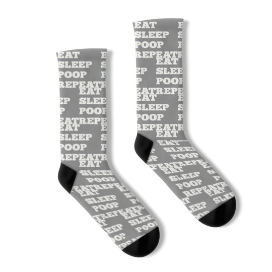 Discover Eat Sleep Poop Repeat Socks