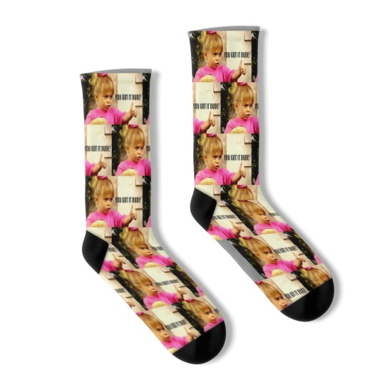 Discover YOU GOT IT DUDE Socks