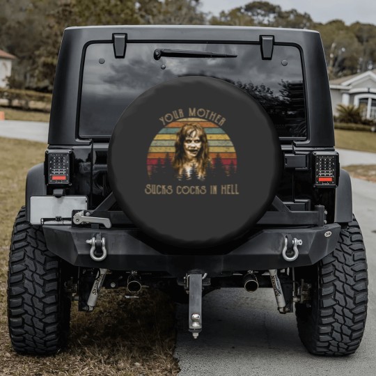 Discover Your Mother Sucks Cocks in Hell Spare Tire Covers