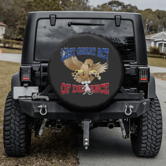 Discover Last Great Act of Defiance Spare Tire Covers