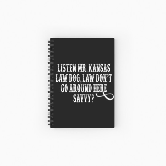 Discover Tombstone Quote - Listen Mr. Kansas Law Dog Spiral Notebooks   Ruled Line