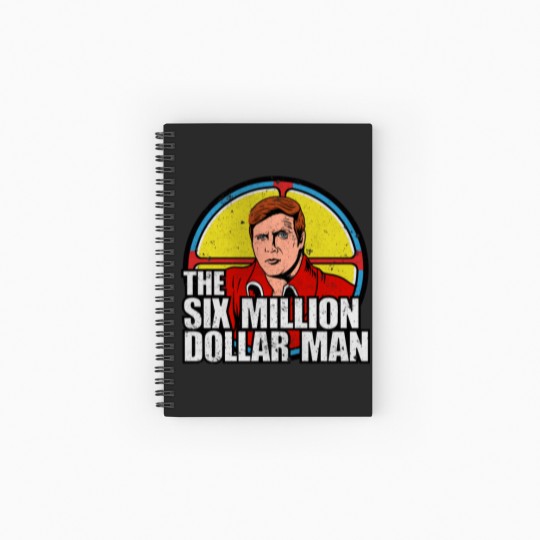 Discover Vintage Six Million dollar man - Six Million Dollar Man - Spiral Notebooks   Ruled Line