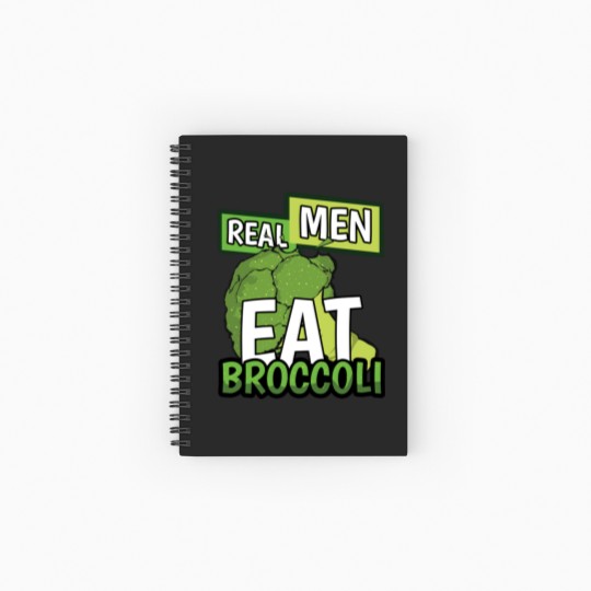 Discover Real Men Eat Broccoli - Men - Spiral Notebooks   Ruled Line