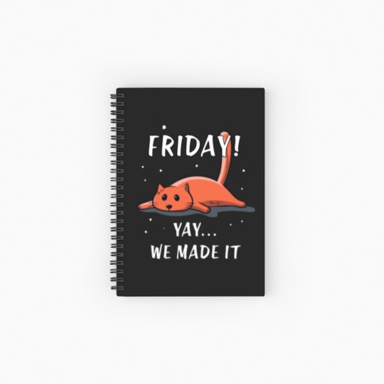 Discover Cat Spiral Notebooks   Ruled Line | Friday Yay we Made it Spiral Notebooks   Ruled Line
