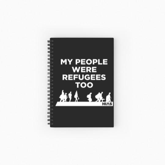 Discover HIAS My People Were Refugees Too Spiral Notebooks   Ruled Line