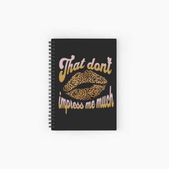 Discover Shania Twain That don't Impress me Leopard Cheetah Print Spiral Notebooks   Ruled Line