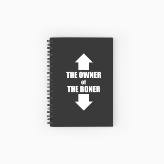 Discover The Owner Of The Boner (11) Spiral Notebooks   Ruled Line
