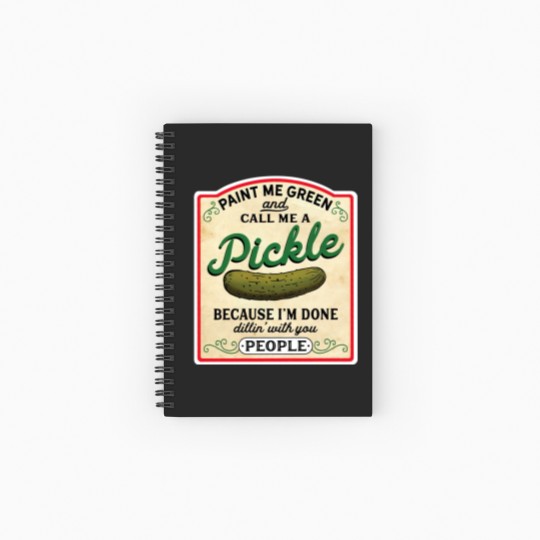 Discover Vintage Pickles Lover Spiral Notebooks   Ruled Line, Paint Me Green and Call Me a Pickle Spiral Notebooks   Ruled Line, Pickle Lover Spiral Notebooks   Ruled Line, omemade Pickles, Cucumber Lover