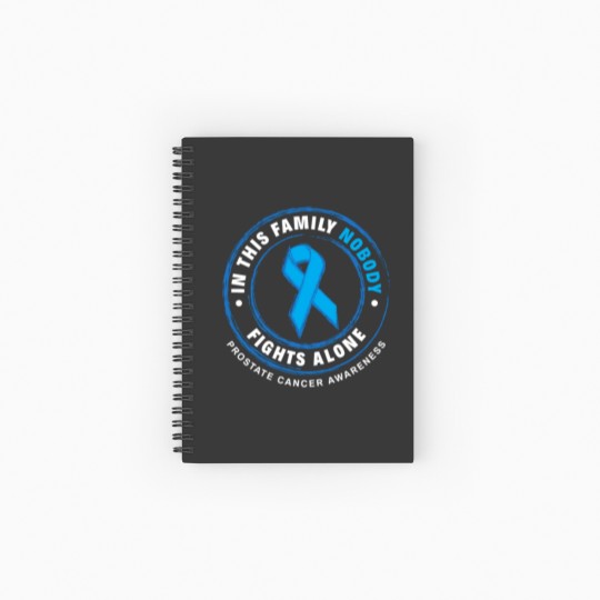 Discover In This Family Nobody Fights Alone Prostate Cancer Spiral Notebooks   Ruled Line