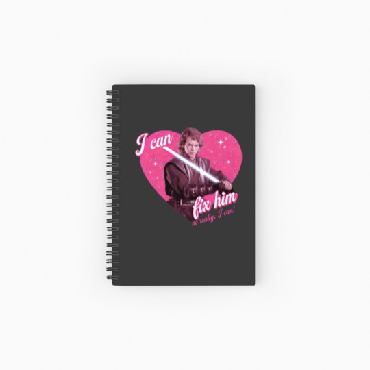 Discover I Can Fix Him (No Really I Can) Anakin Spiral Notebooks   Ruled Line, Skywalker Spiral Notebooks   Ruled Line