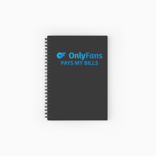 Discover OnlyFans Pays my Bills Spiral Notebooks   Ruled Line