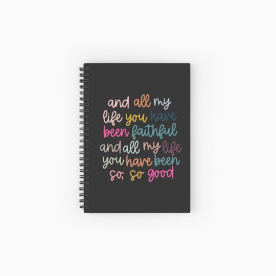 Discover Original artist! All My Life You Have Been Faithful Muted colors Spiral Notebooks   Ruled Line