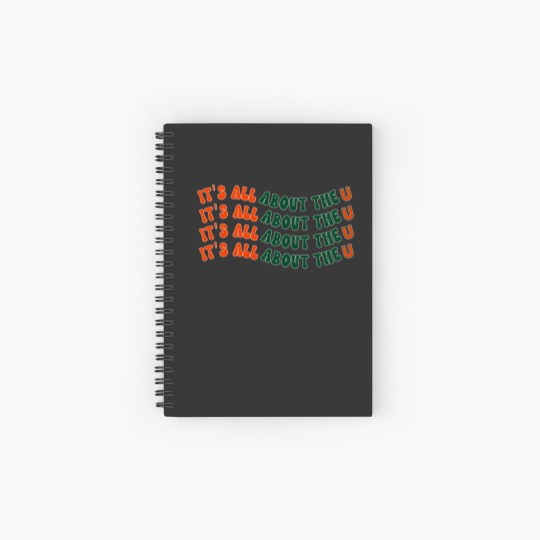 Discover It's All About The U, Miami U, University, The U Spiral Notebooks   Ruled Line