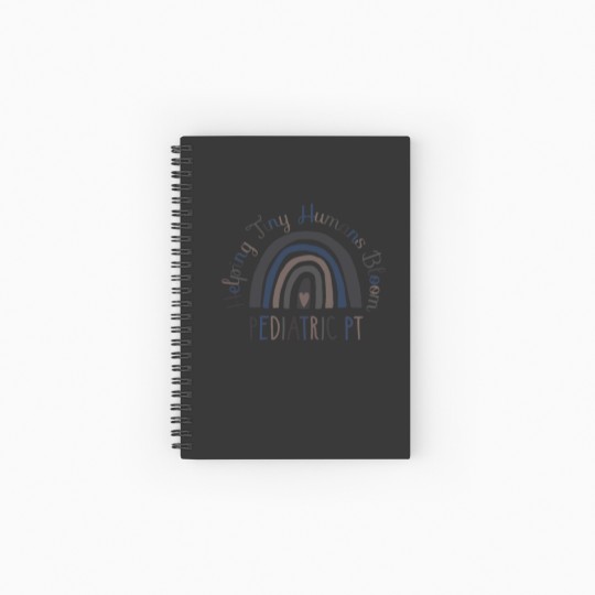 Discover Physical Therapy Spiral Notebooks   Ruled Line, Helping Tiny Humans, Pediatric Physical Therapist Spiral Notebooks   Ruled Line