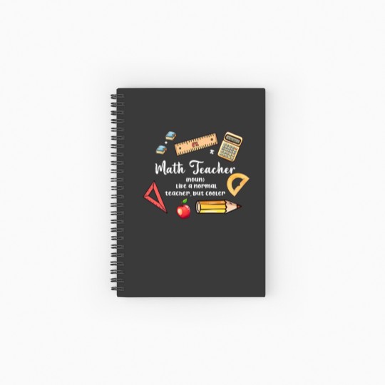 Discover Math Teacher Spiral Notebook - Fun Gift for Math Lovers