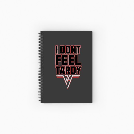 Discover i-dont-feel-tardy Spiral Notebooks   Ruled Line