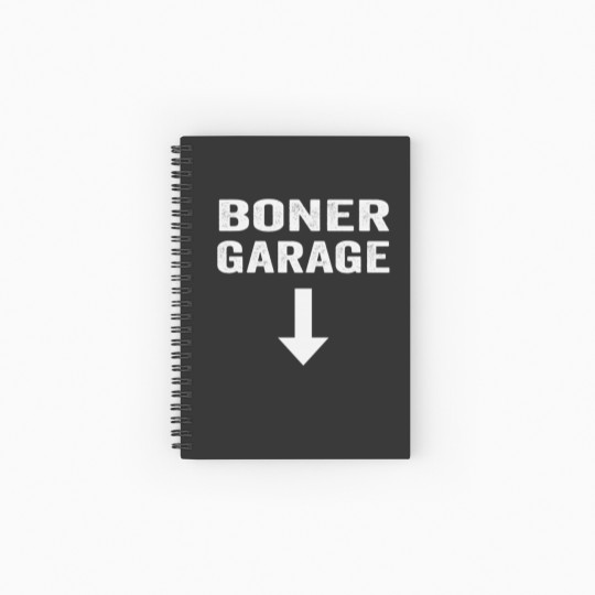 Discover Boner Garage Spiral Notebooks   Ruled Line Fuuny Joke