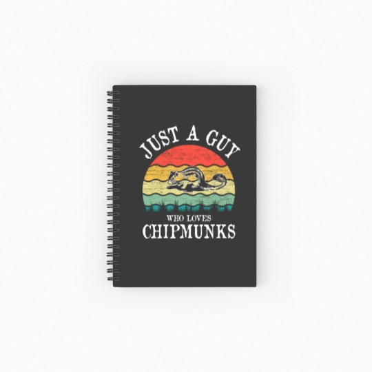 Discover Just A Guy Who Loves Chipmunks Spiral Notebooks   Ruled Line