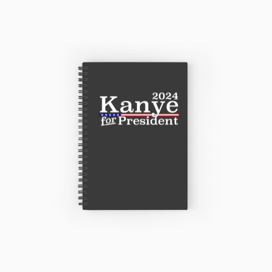 Discover Kanye 2024 For President Spiral Notebooks   Ruled Line