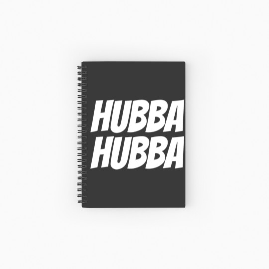 Discover Hubba Hubba Spiral Notebook