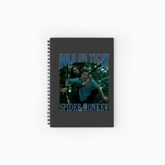 Discover Hold on tight, spider monkey - Twilight - Spiral Notebooks   Ruled Line