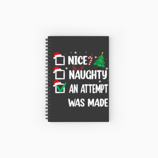 Discover Nice Naughty An Attempt Was Made Christmas List Spiral Notebooks   Ruled Line