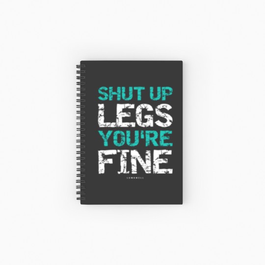 Discover Shut Up Legs Youre Fine Funny Workout TankTops Spiral Notebooks   Ruled Line